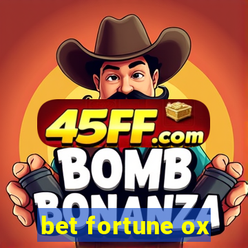 bet fortune ox